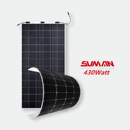 Sunman High Efficiency OEM Flexible Film Solar Panel 275W 250W 300W 430W Flexible Solar Panel